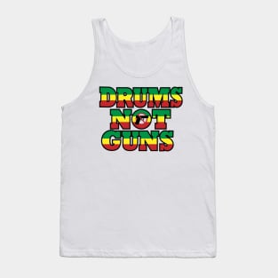 Drums Not Guns Tank Top